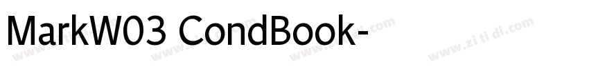 MarkW03 CondBook字体转换 MarkW03 CondBook字体转换